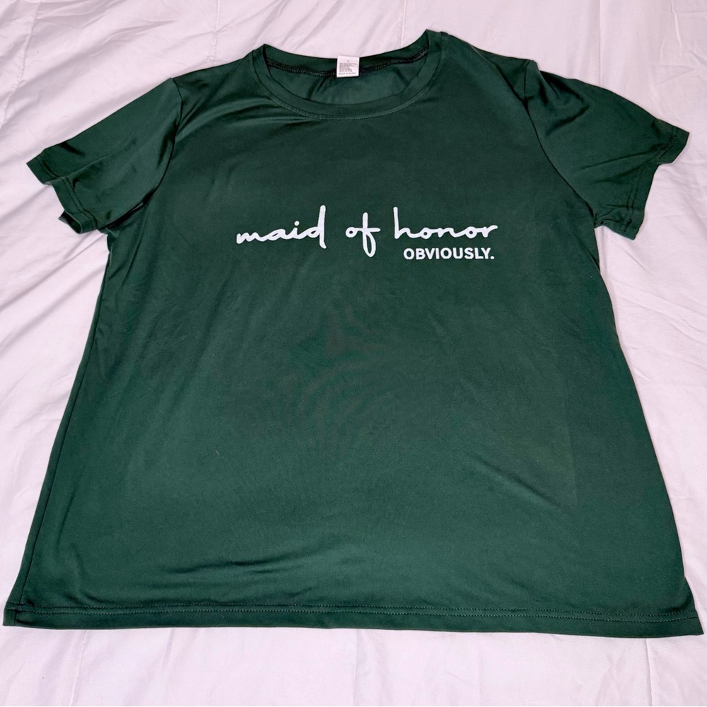 Maid of Honor Obviously Green T-Shirt Custom Size L 100%‎ Polyester Stretch